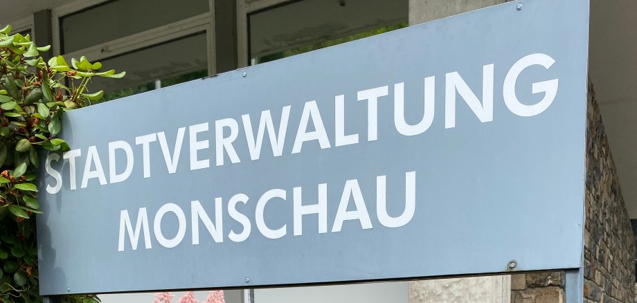 Das Schild der Stadtverwaltung Monschau